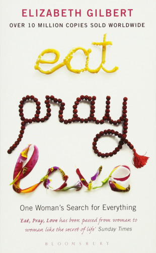 Eat Pray Love