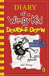 Diary of a Wimpy Kid Double Down.