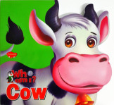 Who am I: Cow