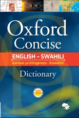 Oxford Concise English - Swahili (Kamusi ya kiingereza - Kiswahili) Dictionary