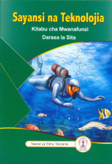 Sayansi na Teknolojia Kitabu cha Mwanafunzi Darasa la 6