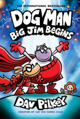 DOG MAN #13 BIG JIM BEGINS--