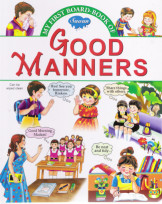My First Board Book of Good Manners
