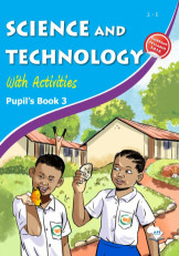 Science and Technology with Activities Pupil's Book 3