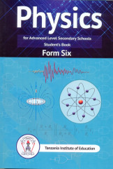 Physics For Advanced Level Secondary Schools Student's Book Form 6