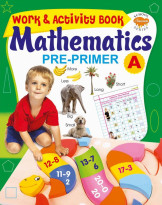 Work and Activity Book Mathematics Pre-Primer - A