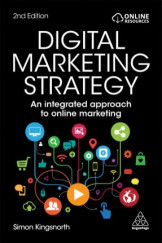 Digital Marketing Strategy : An Integrated Approach to Online Marketing
