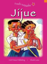 FRESHI NA MAISHA:JIJUE