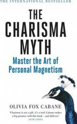 The Charisma Myth - Master the Art of Personal Magnetism