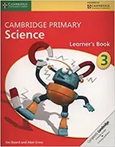 Cambridge Primary Science Stage 3 Learner's book