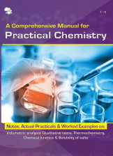 A Comprehensive Manual For Practical Chemistry