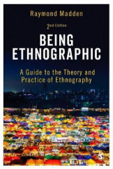 Being Ethnographic - A Guide to Theory and Practice of Ehnography