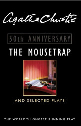 The Mousetrap And Selected Plays [50Th Anniversary Edition]