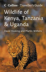 Traveller’S Guide - Wildlife Of Kenya, Tanzania And Uganda