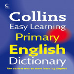 Easy Learning Primary English Dictionary