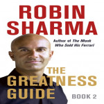 Robin Sharma Be Extraordinary The Greatness Guide Book Two