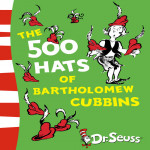 The 500 Hats Of Bartholomew Cubbins