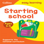 Starting School Ages 3-5 : Ideal For Home Learning