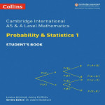 Cambridge International AS & A Level Mathemetics Probability & Statistics 1 Student's Book