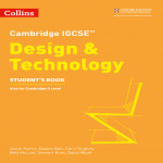 Collins Cambridge Igcse - Cambridge Igcse Design & Technology Student’S Book