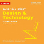 Collins Cambridge Igcse - Cambridge Igcse Design & Technology Student’S Book