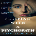 Sleeping With A Psychopath