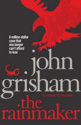 The Rainmaker- John Grisham