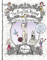 The English Roses: Catch The Bouquet