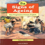 5A Signs Of Ageing (New Progressive Primary English)