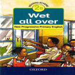 2E Wet All Over (New Progressive Primary English)