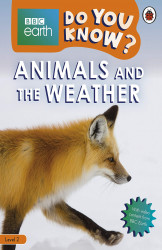 Do You Know? Level 2 â BBC Earth Animals and the Weather