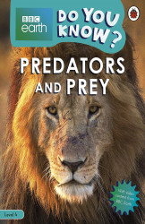 Do You Know? Level 4 â BBC Earth Predators and Prey