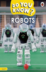 Do You Know? Level 1 â Robots