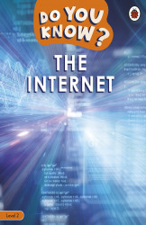 Do You Know? Level 2 â The Internet