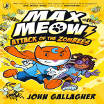 Max Meow Book 5 Attack of the ZomBE