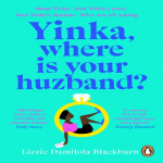 Yinka  Where is Your Huzband?