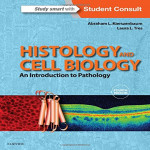 Histology and Cell Biology and Introduction to Pathology