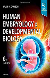 Human Embryology And Developmental Biology