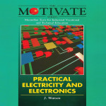 The Motivate- Practical Electricity and Electronics