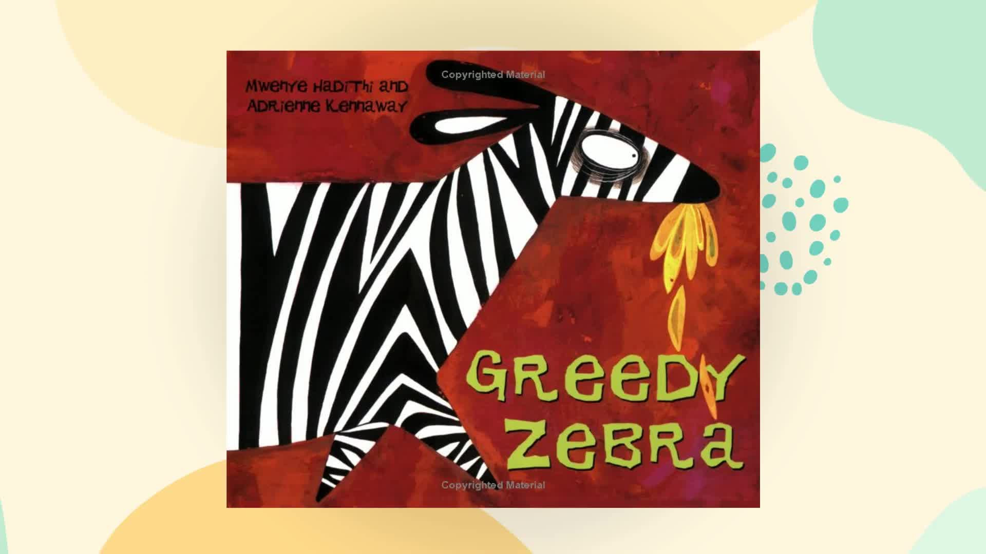Greedy Zebra