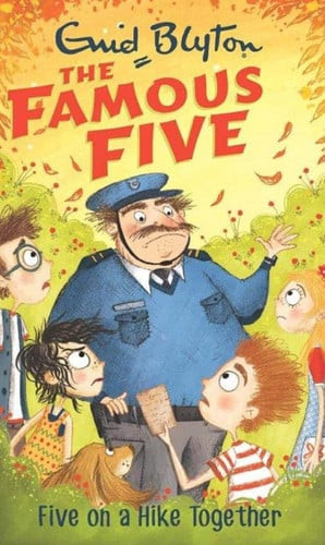 The Famous Five (10) Five On A Hike Together