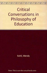 Critical Conversation in Philosophy of Education