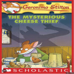 Geronimo Stilton #31 THE MYSTERIOUS CHEESE THIEF