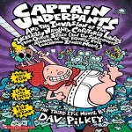 CAPTAIN UNDERPANTS: THE INVASION OF THE INCREDIBLY NAUGHTY