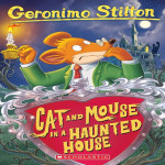 Geronimo Stilton #03 CAT AND MOUSE IN A HAUNTED HOUSE