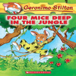 Geronimo Stilton #05 FOUR MICE DEEP IN THE JUNGLE