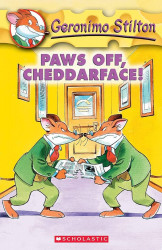 Geronimo Stilton #06 Paws Off Cheddarface!