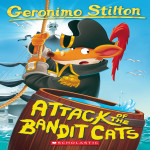 Geronimo Stilton #08 ATTACK OF THE BANDIT CATS