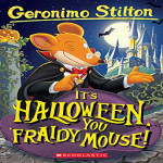 Geronimo Stilton #11 ITS HALLOWEEN YOU FRAIDY MOUSE!