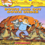 Geronimo Stilton #29 DOWN AND OUT DOWN UNDER